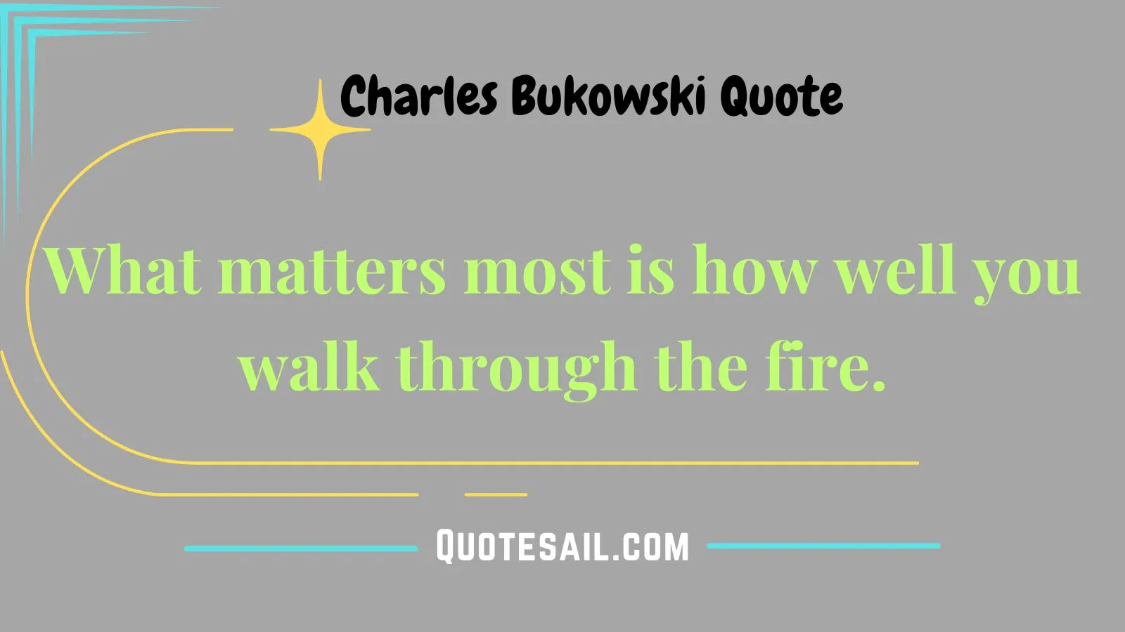 Charles Bukowski Quote