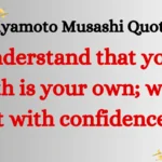 Miyamoto Musashi Quotes